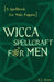 Wicca Spellcraft for Men - Paperback | Diverse Reads