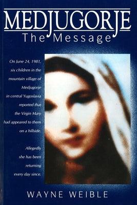 Medjugorje: The Message - Paperback | Diverse Reads