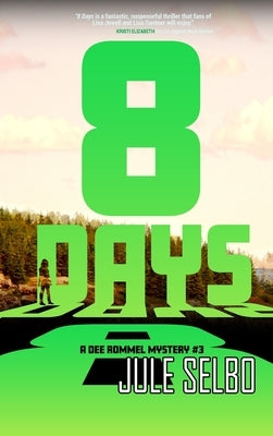 8 Days: A Dee Rommel Mystery - Hardcover | Diverse Reads
