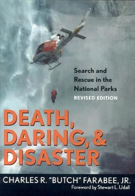 Death, Daring, and Disaster: Search and Rescue in the National Parks - Paperback | Diverse Reads