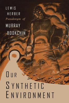 Our Synthetic Environment - Paperback | Diverse Reads