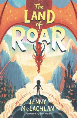 The Land of Roar (Land of Roar Series #1) - Hardcover | Diverse Reads