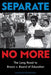 Separate No More: The Long Road to Brown V. Board of Education (Scholastic Focus) - Hardcover |  Diverse Reads