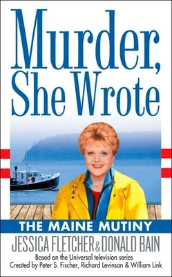 Murder, She Wrote: The Maine Mutiny - Paperback | Diverse Reads