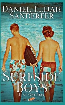 Surfside Boys: Just One Day - Paperback | Diverse Reads