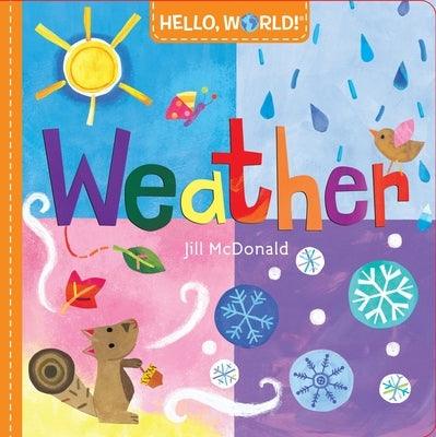 Hello, World! Weather - Board Book | Diverse Reads