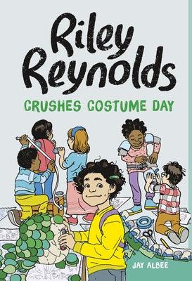 Riley Reynolds Crushes Costume Day - Paperback