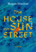 The House on Sun Street - Hardcover | Diverse Reads
