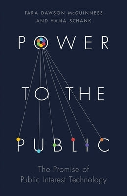 Power to the Public: The Promise of Public Interest Technology - Paperback | Diverse Reads