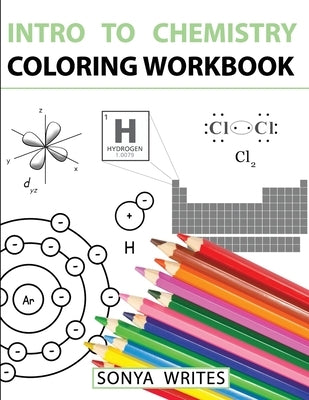 Intro to Chemistry Coloring Workbook - Paperback | Diverse Reads