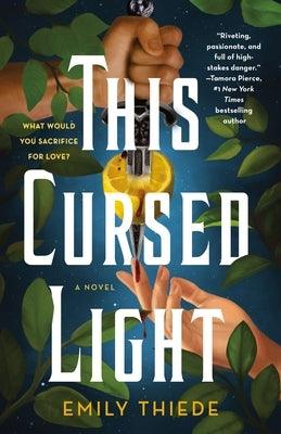 This Cursed Light - Hardcover | Diverse Reads