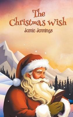 The Christmas Wish - Paperback | Diverse Reads