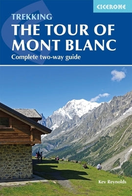 The Tour of Mont Blanc: Complete two-way trekking guide - Paperback | Diverse Reads