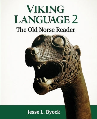 Viking Language 2: The Old Norse Reader - Paperback | Diverse Reads