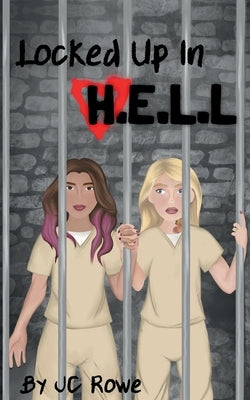 Locked Up In H.E.L.L - Paperback | Diverse Reads
