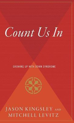Count Us in: Growing Up with Down Syndrome - Hardcover | Diverse Reads