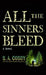All the Sinners Bleed - Library Binding | Diverse Reads