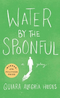 Water by the Spoonful (Revised TCG Edition) - Paperback | Diverse Reads