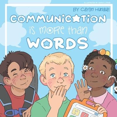 Communication is More Than Words - Paperback | Diverse Reads