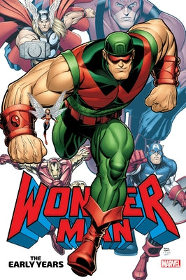 Wonder Man: The Early Years Omnibus - Hardcover | Diverse Reads