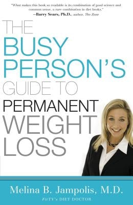 The Busy Person's Guide to Permanent Weight Loss - Paperback | Diverse Reads