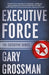 Executive Force - Paperback | Diverse Reads