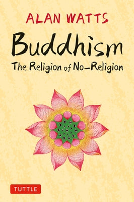 Buddhism: The Religion of No-Religion - Hardcover | Diverse Reads