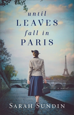 Until Leaves Fall in Paris - Paperback | Diverse Reads
