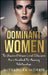 Dominant Women: The Dominant Women's and Submissive Men's Handbook For Amazing Relationships - Hardcover | Diverse Reads