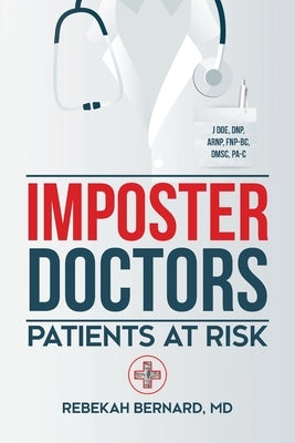 Imposter Doctors: Patients at Risk - Paperback | Diverse Reads