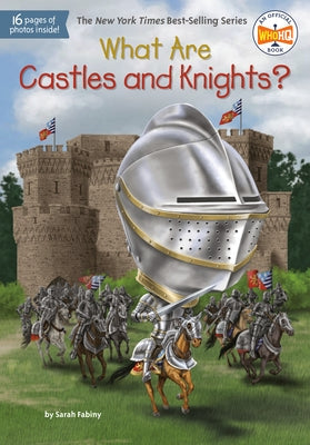 What Are Castles and Knights? - Hardcover | Diverse Reads