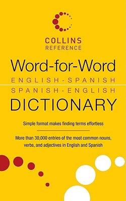 Word-For-Word English-Spanish Spanish-English Dictionary - Paperback | Diverse Reads