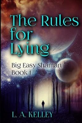 The Rules for Lying - Paperback | Diverse Reads