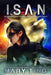 Isan: Volume 1 - Paperback | Diverse Reads