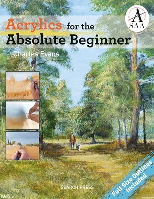 Acrylics for the Absolute Beginner - Paperback | Diverse Reads