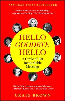 Hello Goodbye Hello: A Circle of 101 Remarkable Meetings - Paperback | Diverse Reads