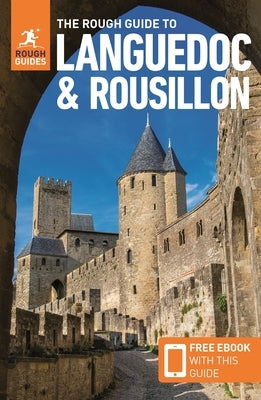 The Rough Guide to Languedoc & Roussillon (Travel Guide with Free eBook) - Paperback | Diverse Reads