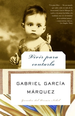Vivir para contarla / Living to Tell the Tale - Paperback | Diverse Reads