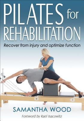 Pilates for Rehabilitation - Paperback | Diverse Reads