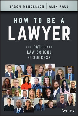 How to Be a Lawyer: The Path from Law School to Success - Hardcover | Diverse Reads
