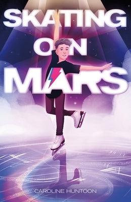 Skating on Mars - Hardcover