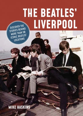 The Beatles' Liverpool - Paperback | Diverse Reads
