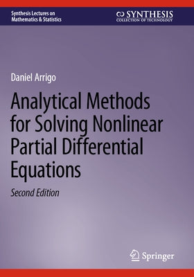 Analytical Methods for Solving Nonlinear Partial Differential Equations - Paperback | Diverse Reads