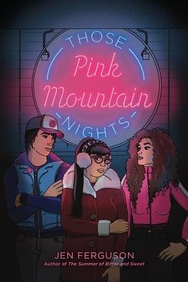 Those Pink Mountain Nights - Hardcover | Diverse Reads