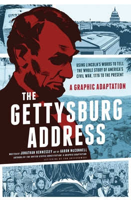 The Gettysburg Address: A Graphic Adaptation - Paperback | Diverse Reads