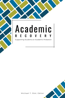 Academic Recovery: Supporting Students on Academic Probation - Paperback | Diverse Reads