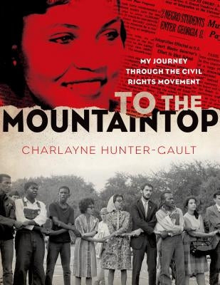 To the Mountaintop: My Journey Through the Civil Rights Movement - Paperback | Diverse Reads