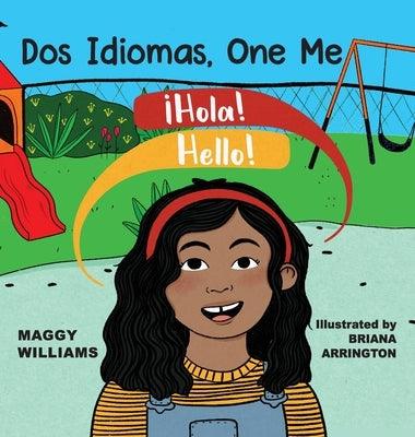 Dos Idiomas, One Me: A Bilingual Reader - Hardcover | Diverse Reads