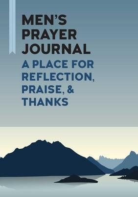 Men's Prayer Journal: A Place for Reflection, Praise, & Thanks - Paperback |  Diverse Reads
