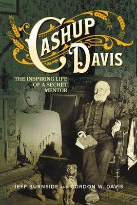 Cashup Davis: The Inspiring Life of a Secret Mentor - Paperback | Diverse Reads